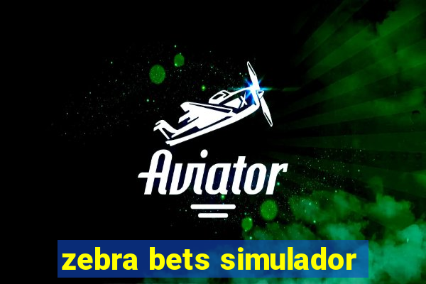 zebra bets simulador